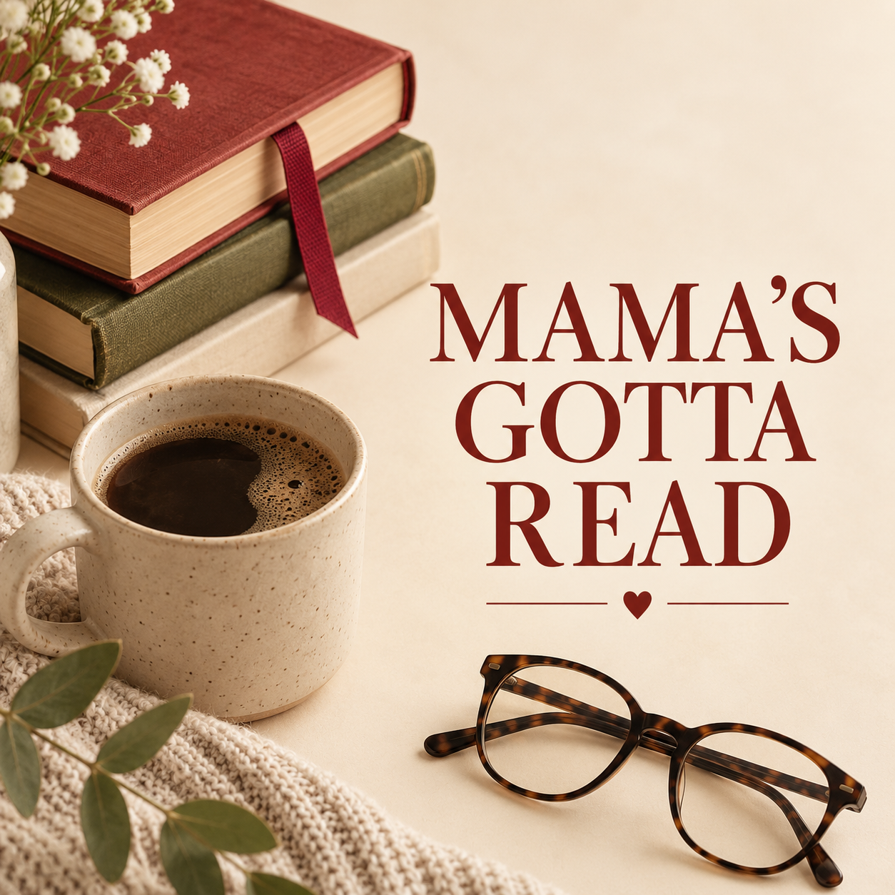 Mama's Gotta Read